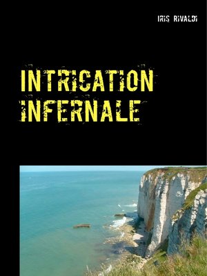 cover image of Intrication infernale